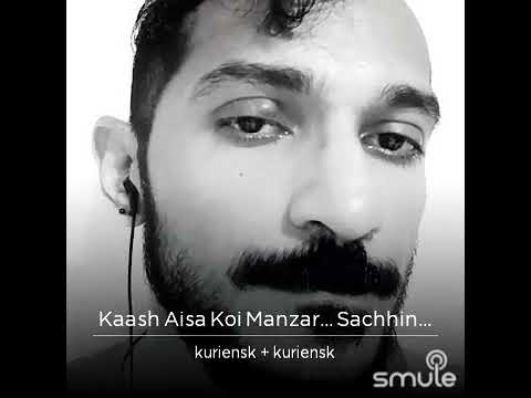 Kaash Aisa Koi Manzar hota