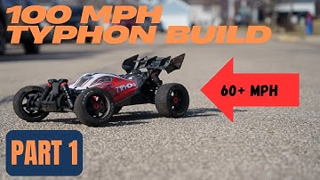 100mph Arrma Typhon Project Part 1