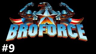 The Best Game Ever ! - Broforce Part 9 Co-op Gameplay Walkthrough 2015