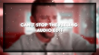Can't Stop The Feeling | Audio Edit