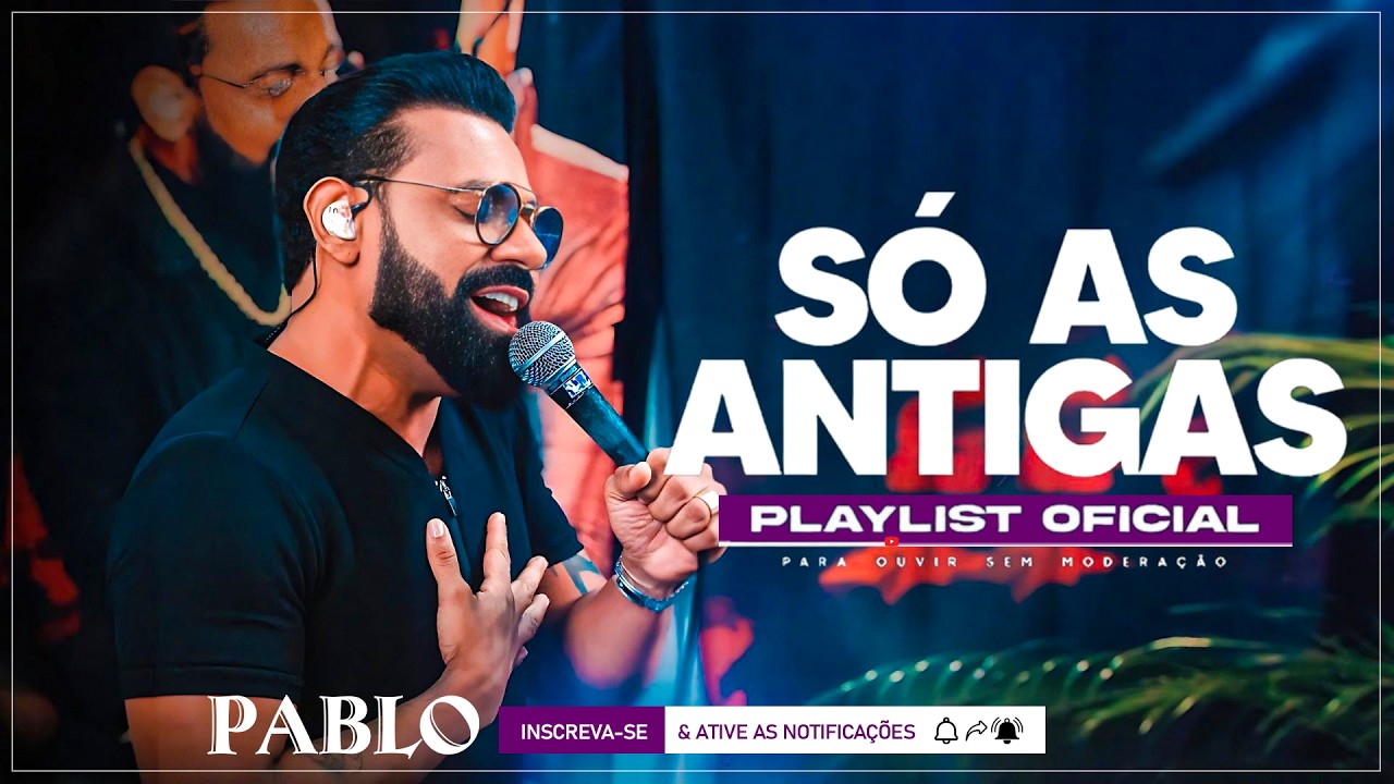 🎶 Pablo | Só as Românticas Antigas 💔🌹 • Clássicos do Amor Inesquecíveis ✨ 2026 🎶