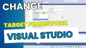 How to Change Target Framework in Visual Studio