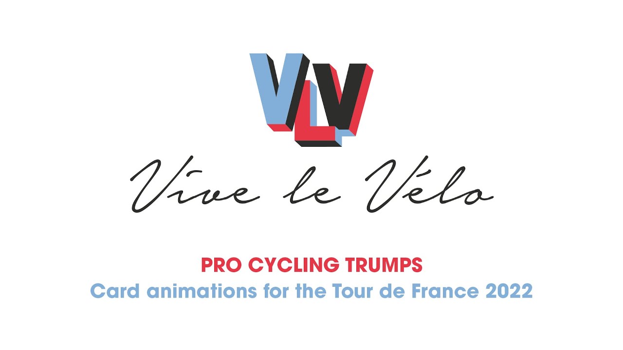 Vive le Vélo Card Animations 2022 - Tour de France - Pro Cycling Trumps