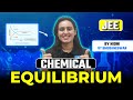 Chemical Equilibrium | Part -1 | JEE foundation | By Nidhi Ma'am| #sisyaclass