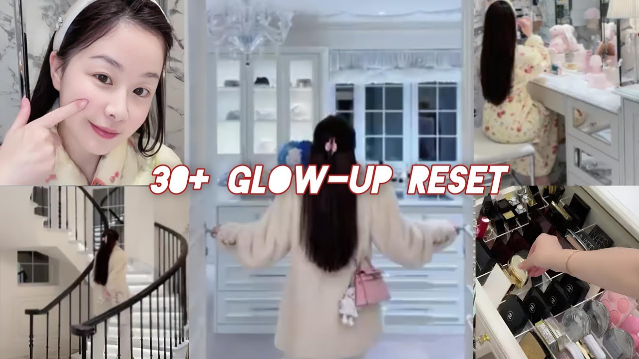 30+ Woman Glow-Up Reset 💫 Realistic Beauty, Self-Care & Daily Habits
