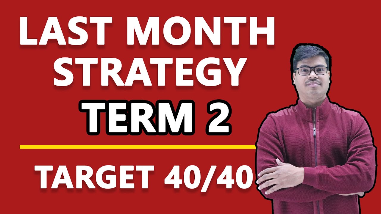 Last Month Strategy | TERM 2 | How to prepare in Last 30 Days ? | Motivational | Sunil panda