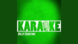 On Green Dolphin Street (Karaoke Version) (Originally Performed By Billy Eckstine)