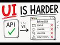Why UI Testing Is Actually Harder Than API Testing