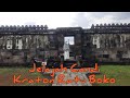 Jelajah candi kraton ratu boko yogyakarta