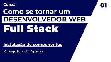 Instalação Xampp Servidor Apache - Curso de Programação Web - Aula 01 - SobrinhoDev