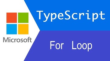 TypeScript Tutorial | For Loop