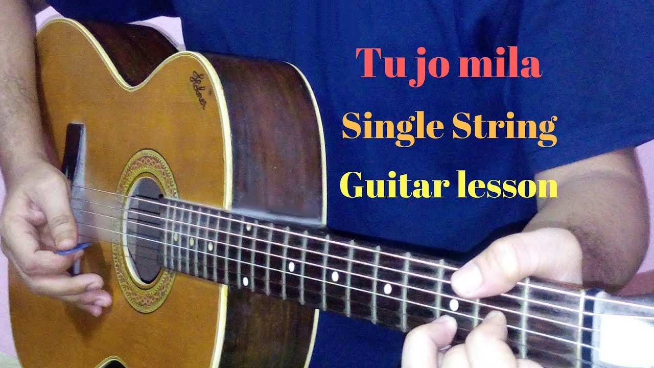 Tu jo mila very easy single string guitar tabs lead lesson chords cover