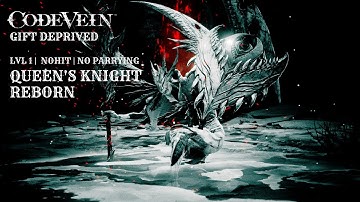 CODE VEIN: Gift Deprived ~ Queen
