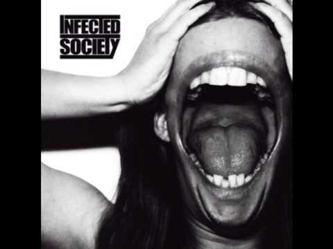 Infected Society — INFECTED SOCIETY - Together The End