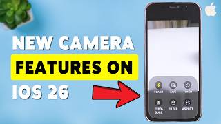 iOS 26: New Camera Features | Hidden Camera Settings On iPhone 2026