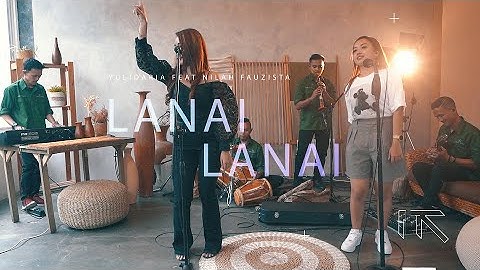 Yulidaria - Lanai (Feat Nilah Fauzista) | Live Sessions