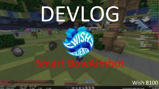 Wish Hacked Client | Dev-Log Smart BowAimbot
