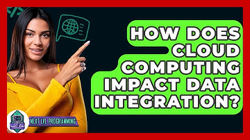 How Does Cloud Computing Impact Data Integration? - Next LVL Programming