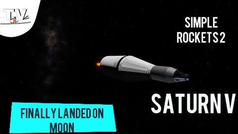 Simple Rockets 2 - finally landed on moon