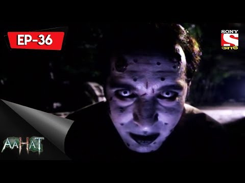 Aahat - 6 - আহত 6 - Ep 36 - Camera - 29th July, 2017