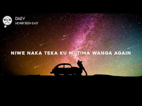 daev---never-been-easy-||-lyrics-||-mp3-download