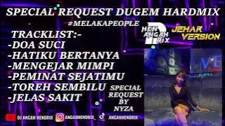 Doa Suci - Yelse Dugem HardMix - [ANGAHHENDRIX®] Special Request By NYZA