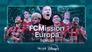 Fcmission Europa Special Se Hele Indslaget På Disney