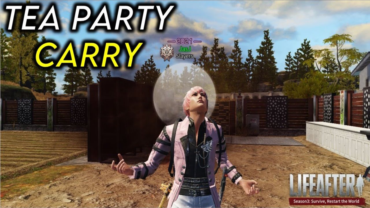 [Livestream ]LIFEAFTER - A TEA PARTY CARRY