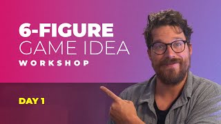 Celebrity Six Figure Game Idea Workshop - Day #1 Net Worth