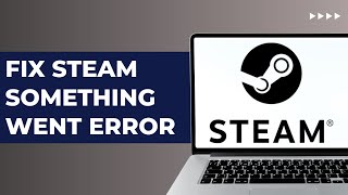 STEAM E502 L3 ERROR FIX 2024 | How To Fix Steam Something Went Wrong E502 L3