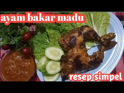 Panduan Masakan Resep Ayam bakar madu.simpel .enak banget Yang Maknyus