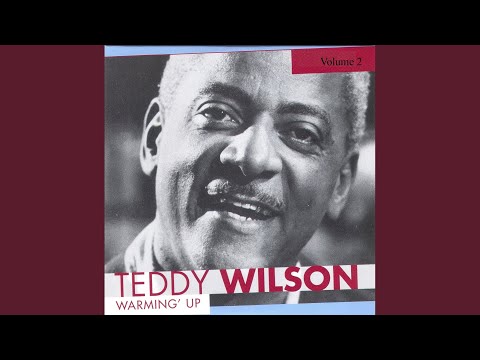 Teddy Wilson - Breaking In A Pair Of Shoes