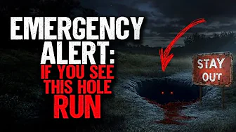 EMERGENCY ALERT: If you see this Hole, RUN