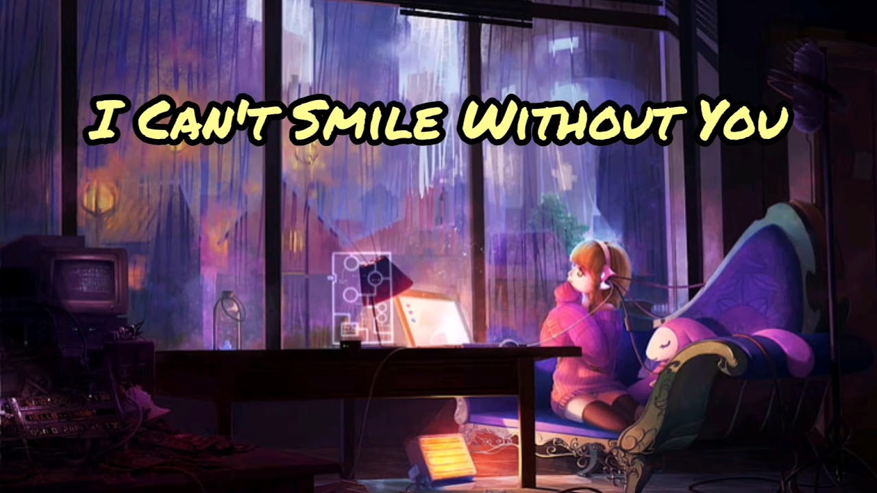 i-can-t-smile-without-you-carpenters-lyrics-video-youtube