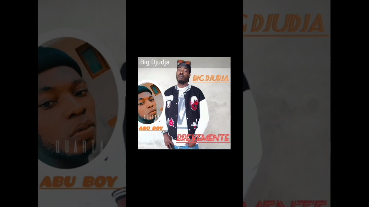 Abu Boy fl Big djudja minha namorada está pedir 1000