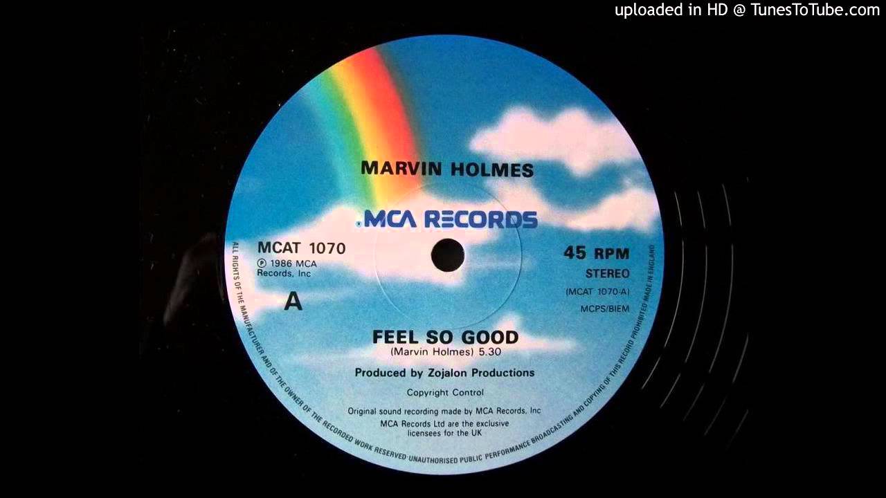 Marvin Holmes - Feels so good
