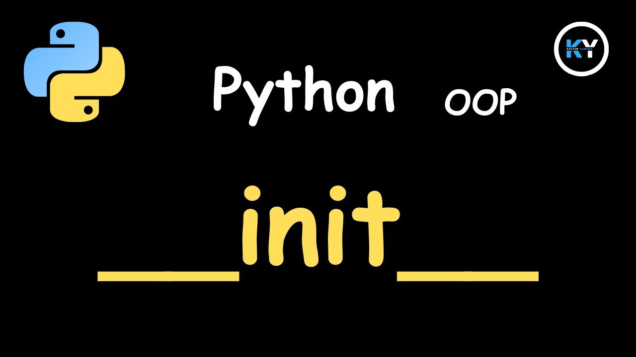 Init method. Init Python. Self Python.