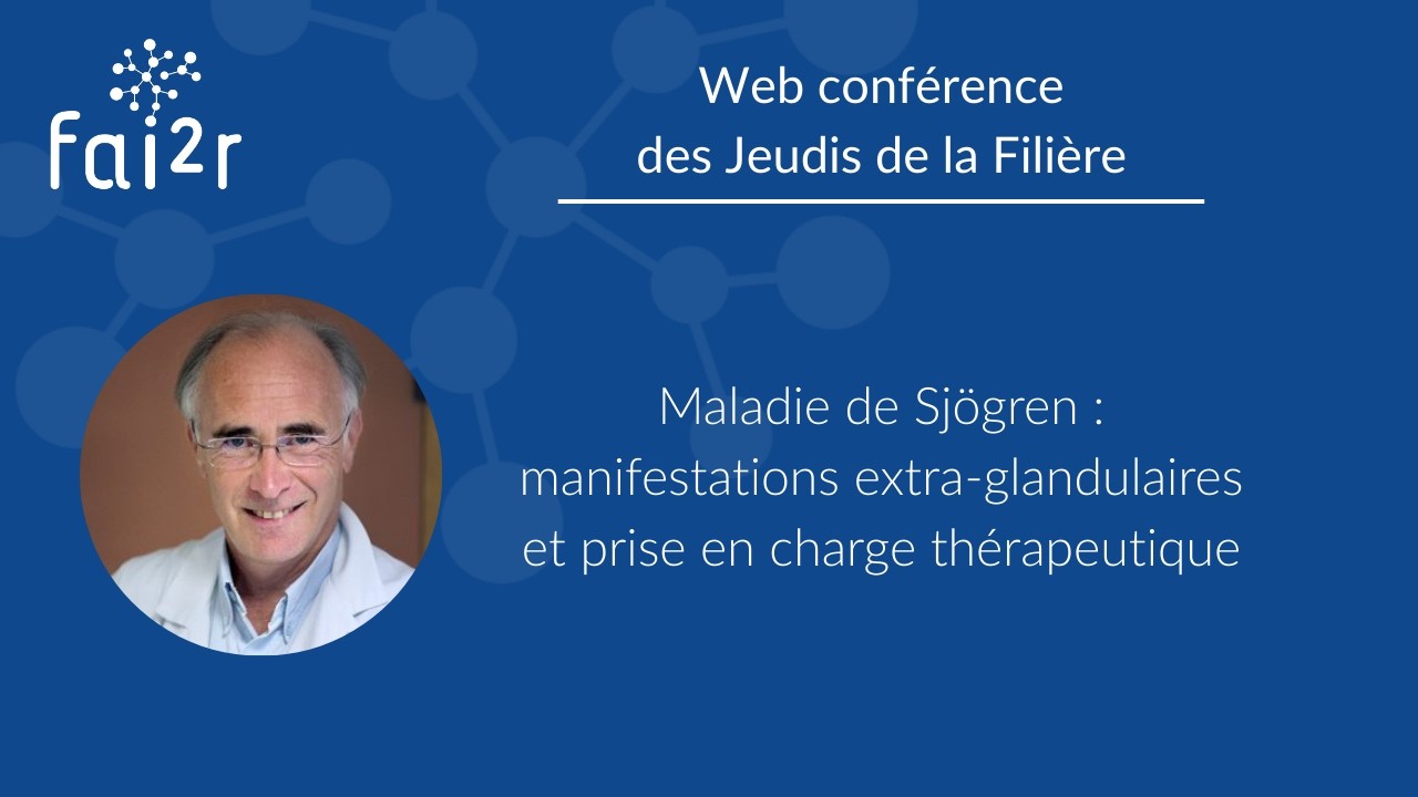 Maladie de Sjögren : manifestations extra-glandulaires et prise en charge thérapeutique