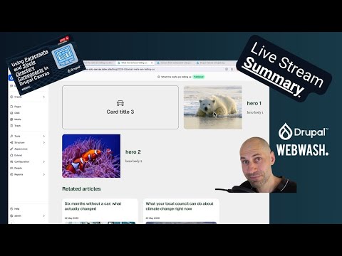 Summary: Using Paragraphs and Single Directory Components in Drupal Canvas