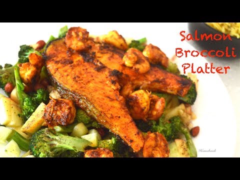 Salmon Broccoli Platter || Healthy Platter || Salmon Prawns Broccoli || Salad Recipe || Episode: 97