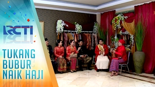 Tukang Bubur Naik Haji Eps 2185 Part 2 [TBNH] [7 Feb 2017]