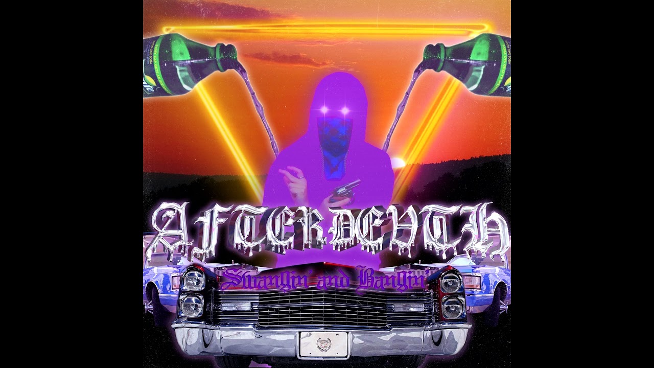 AFTERDEVTH - Swangin' and Bangin'