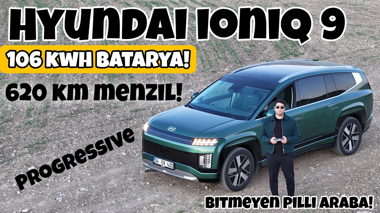 Bitmeyen Pilli Araba! | Elektrikli Dev Suv! | Hyundai İoniq 9 Progressive | Otomobil Günlüklerim 