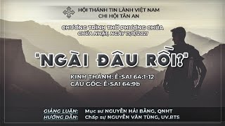 HTTL TÂN AN - TP ĐÀ NẴNG - Chương trình thờ phượng Chúa - 15/08/2021
