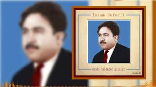 İSLAM SƏFƏRLİ - AZƏRBAYCANIM