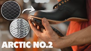 Ultimate Winter Work Boots  Arctic No.2 Build