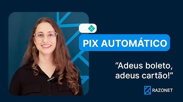 PIX Automático - Adeus cartão, adeus boleto. Entenda como funcionará essa nova modalidade.