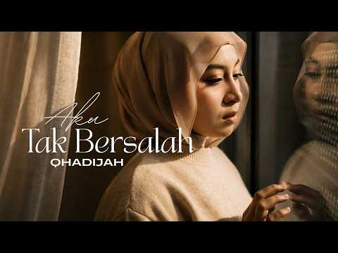 Qhadijah - Aku Tak Bersalah 2026 (Official Music Video)