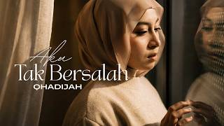 Qhadijah - Aku Tak Bersalah 2026