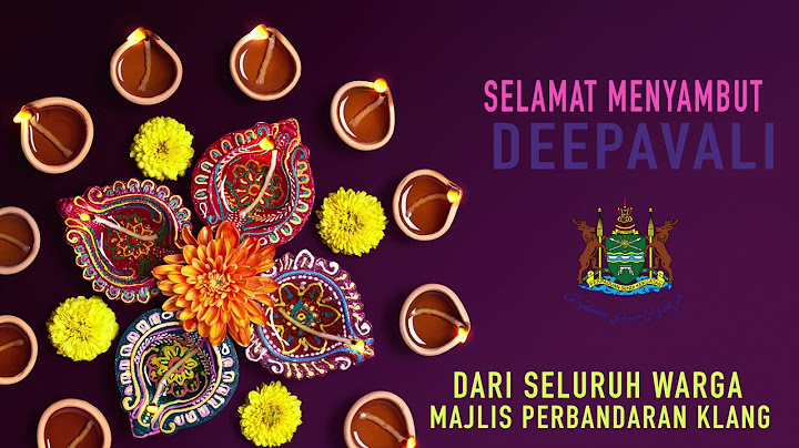 SELAMAT MENYAMBUT HARI DEEPAVALI 2018